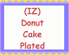 Donuts Cake Plated