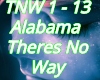 Alabama There is No Way