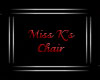 [K] Miss K's Chair