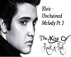 Elvis Unchained Melody 2