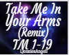Take Me In Your Arms Rmx