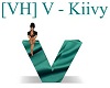 [VH] V - Kiivy