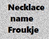 Froukje necklace  man