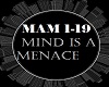 Mind Is A Menace