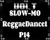 Vl SLW-MO Reggae Dance