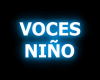 VOCES DE NIÑO