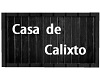 Letrero Casa Calixto