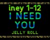 I NEED YOU