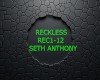 steh anthoy reckless