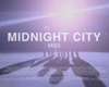MIDNIGHT CITY -M38