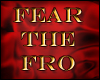 Fear The Fro Badge