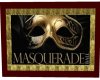 Masquerade Ball Sign