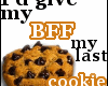 bestfriend cookie