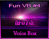 Fun VB #4