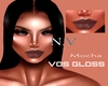 VOS GLOSS - Mocha