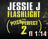 Flashlight- Jessie J 