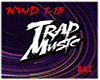 Trap Music NWD 1-13