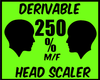 {J} 250 % Head Scaler