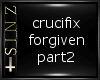 crucifix forgiven pt2