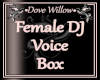 DJ Female Voice Box