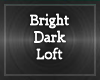 BrightDark Loft