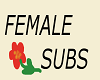 Female Subs Sign