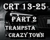 Trampsta CTown Part 2