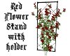 ~K~Red Flower Stand