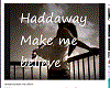 Haddaway Make me believe