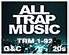 All Trap Music TRM 1-92