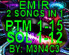 EMIR - 2 SONGS IN 1