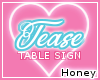 [H] Tease Table Cards