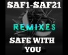 Remix Safe With You