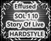 Effused Story Of Live