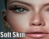 "Soft Skin