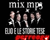 Mix Mp3 ELIO E LE STORIE