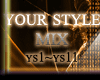 Your Style -Crystal Lake