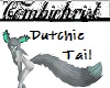 Dutchie Tail