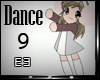 -e3- Dance "9"