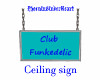 Funky ceiling sign 2side