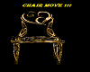 chair move !!!