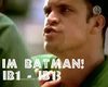 Im Batman! IB1-IB13