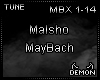 MayBach - Malsho