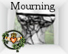 ~QI~ Mourning 