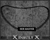 [X] Her Master
