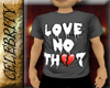 LoveNoThot Shirt