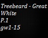 Treebeard-Great White P1
