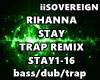 Rihanna - Stay TrapRemix