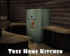 *Tree Home Kitchen