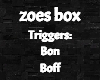 Zoes box